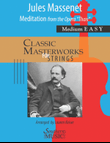 Meditation from the Opera “Thais” for String Orchestra