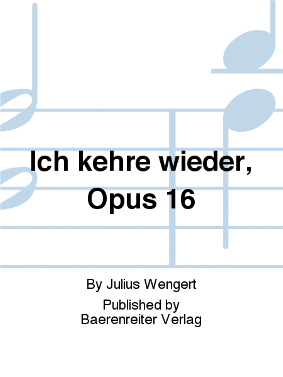 Ich kehre wieder, Opus 16 TTBB scores gallery preview page 1