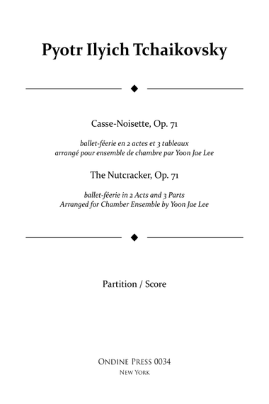 The Nutcracker complete ballet for Chamber Ensemble, Op. 71 - Score Only