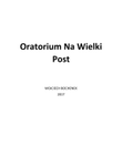 Oratorium na Wielki Post (Wojciech Bochenek 2018)