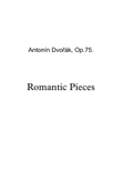 Antonin Leopold Dvorak - Romantic pices