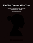 I'm Not Gonna Miss You