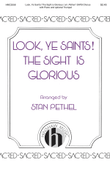 Look, Ye Saints! The Sight Is Glorious