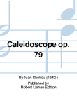 Caleidoscope Op. 79