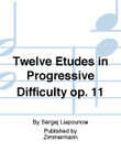 Twelve Etudes in Progressive Difficulty Op. 11