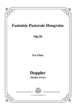 Doppler-Fantaisie Pastorale Hongroise Op.26,for Flute
