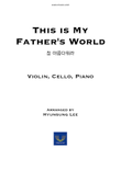 This is My Father's World - Piano Trio (Vn,Vc.Pno)
