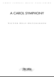 A CAROL SYMPHONY (Study Score)
