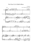 For Unto Us a Child is Born (trio for Violin, Cello and Piano)