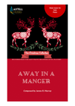 Away in a Manger