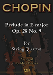 Chopin - Prelude in E major for String Quartet