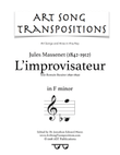 MASSENET: L'improvisateur (transposer to F minor)