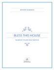 Bless This House (Saxophone trio-alto, tenor, baritone)