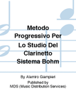 Metodo Progressivo per lo Studio del Clarinetto Sistema Bohm