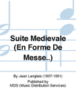 Suite Medievale (en Forme de Messe..)