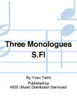 THREE MONOLOGUES S.Fl