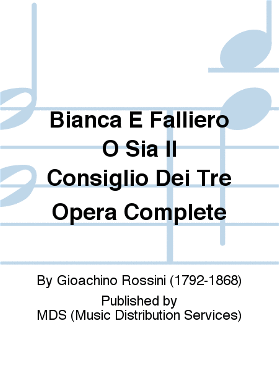 Bianca e Falliero O Sia Il Consiglio Dei Tre Opera Complete Voice Solo scores gallery preview page 1