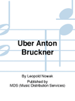 Über Anton Bruckner