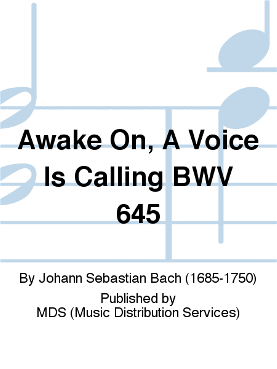 Awake on, a voice is calling BWV 645 11 Voice scores gallery preview page 1