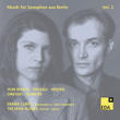 Music for Saxophone from Berlin Vol. 2
