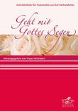 Geht mit Gottes Segen