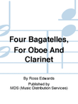 Four Bagatelles, for Oboe and Clarinet