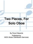 Two Pieces, for Solo Oboe