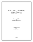 O Come, O Come Emmanuel - Trombone Quartet