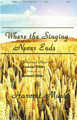 Where the Singing Never Ends