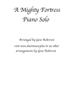 A Mighty Fortress is Our God Intermediate Advanced Piano Solo
