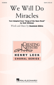 We Will Do Miracles