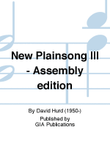 New Plainsong III - Assembly edition mini preview