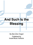 And This Is The Blessing
