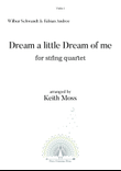 Dream A Little Dream Of Me