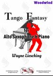 Tango Fantasy for Alto Sax with Piano Accompaniment
