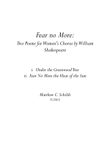 Fear No More: Two Poems for Women's Chorus