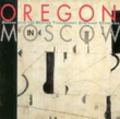 Oregon in Moscow
