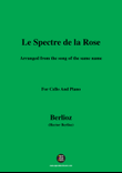 Berlioz-Le Spectre de la Rose,for Cello and Piano