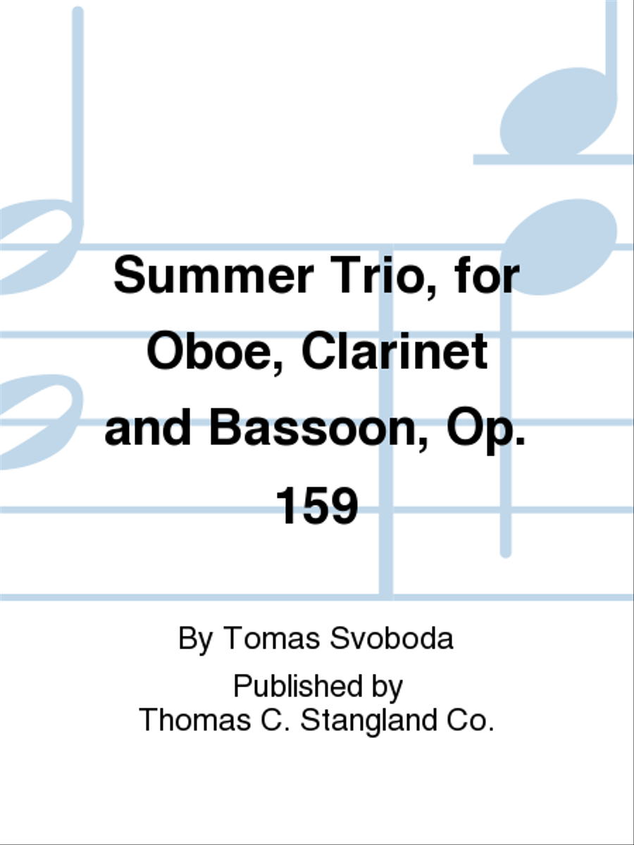 Summer Trio, for Oboe, Clarinet and Bassoon, Op. 159 Woodwind Trio scores gallery preview page 1