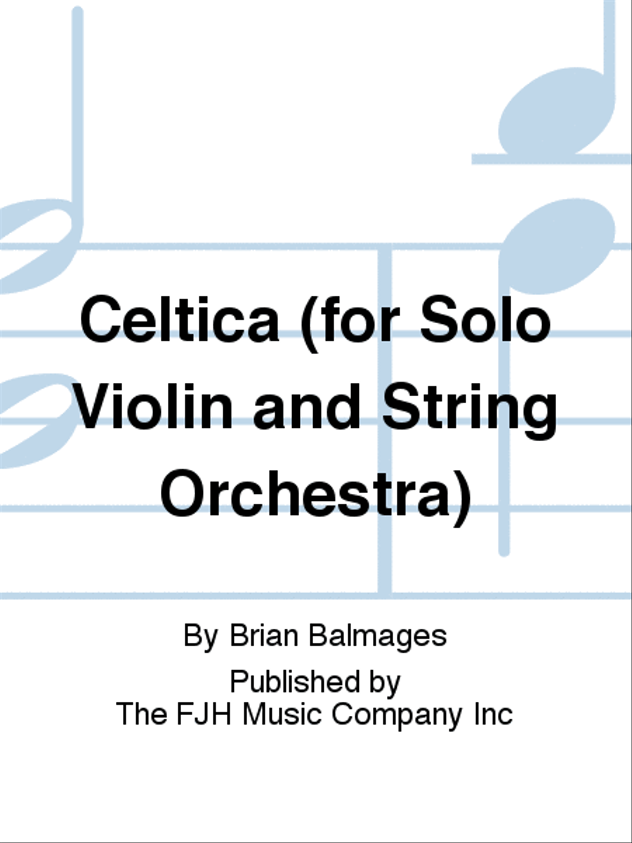 Celtica (for Solo Violin and String Orchestra) String Orchestra scores gallery preview page 1