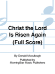 Christ the Lord Is Risen Again (Full Score)