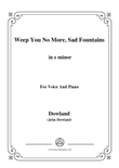 Dowland-Weep You No More, Sad Fountains in e minor, for Voice and Piano