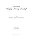 Concert Piece #6: Singing – Driving – Dancing