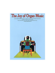 The Joy Of Organ Music