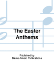 The Easter Anthems