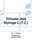 Virtuoso Jazz Stylings C (T.C.)