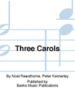 Three Carols