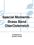 Special Moments - Brass Band OberÖsterreich