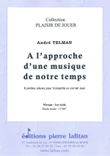 A L'Approche D'Une Musique de Notre Temps