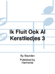 Ik Fluit Ook Al Kerstliedjes 3